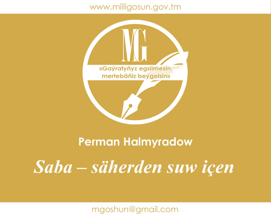 Saba – säherden suw içen / Perman Halmyradow