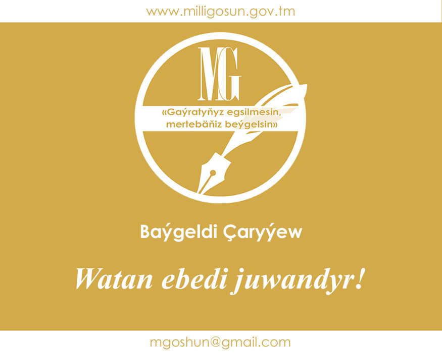 Watan ebedi juwandyr! / Baýgeldi Çaryýew