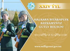 Bitaraplyk syýasatynyň dabaralanmagy