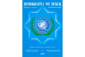 «Demokratiýa we hukuk» žurnalynyň nobatdaky sany