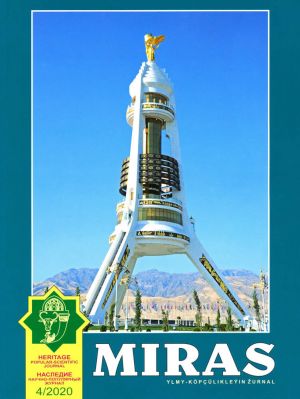 Taryhy-medeni miras – milletiň ruhy baýlygynyň binýady