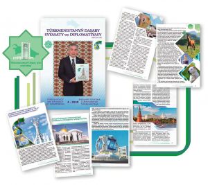 Türkmenistanyň diplomatiýasy parahatçylygyň we ählumumy bähbitleriň gullugynda