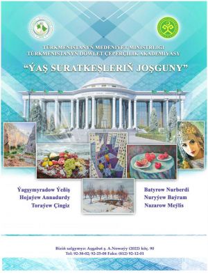 «Ýaş suratkeşleriň joşguny»
